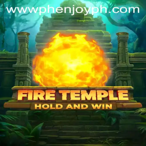 Exploring FireTemple: A Thrilling Casino Adventure at PH ENJOY Casino