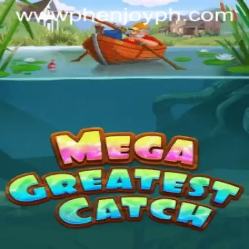 Explore the Thrills of MegaGreatestCatch at PH ENJOY Casino